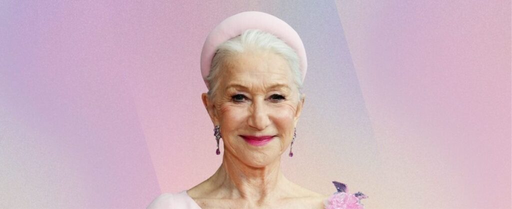 helen-mirren-said-she-isn’t-growing-old-—-she’s-‘growing-up’